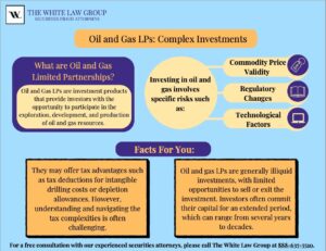 OIl and Gas limited partnerships, complex investments featured by top securities fraud attorneys, the White Law Group